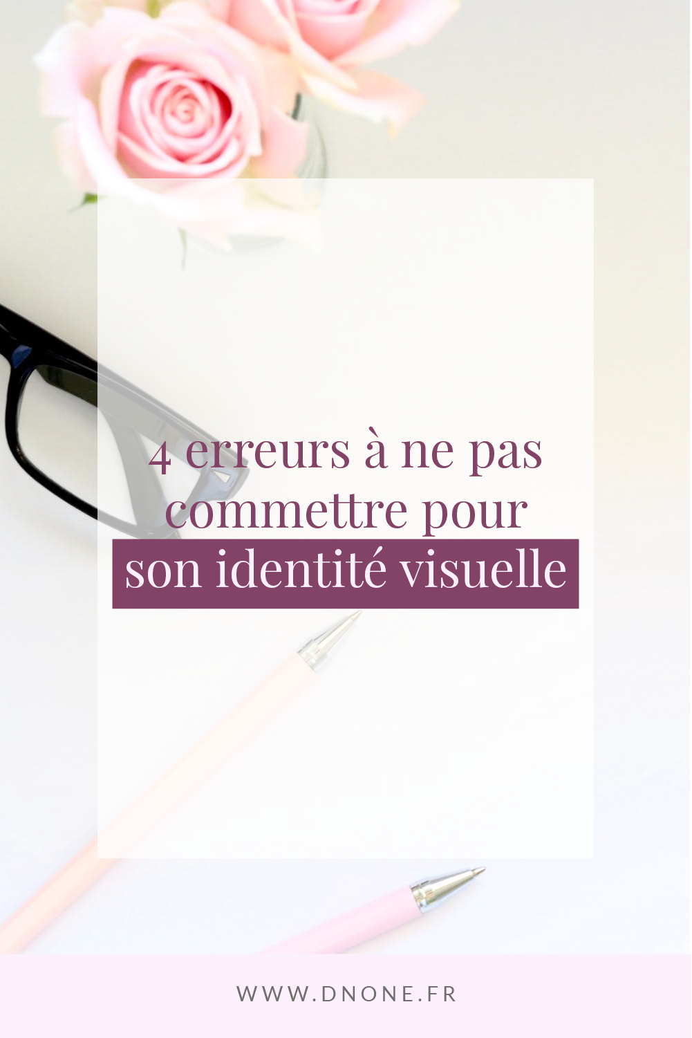 Épingle Pinterest erreurs identité visuelle