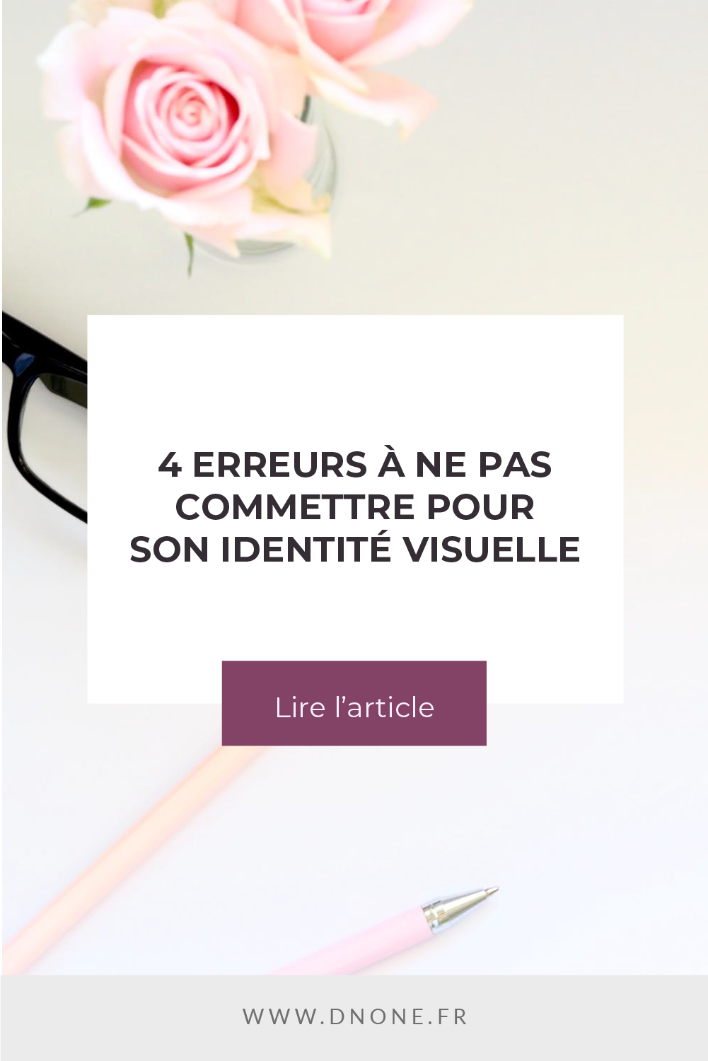Épingle Pinterest erreurs identité visuelle