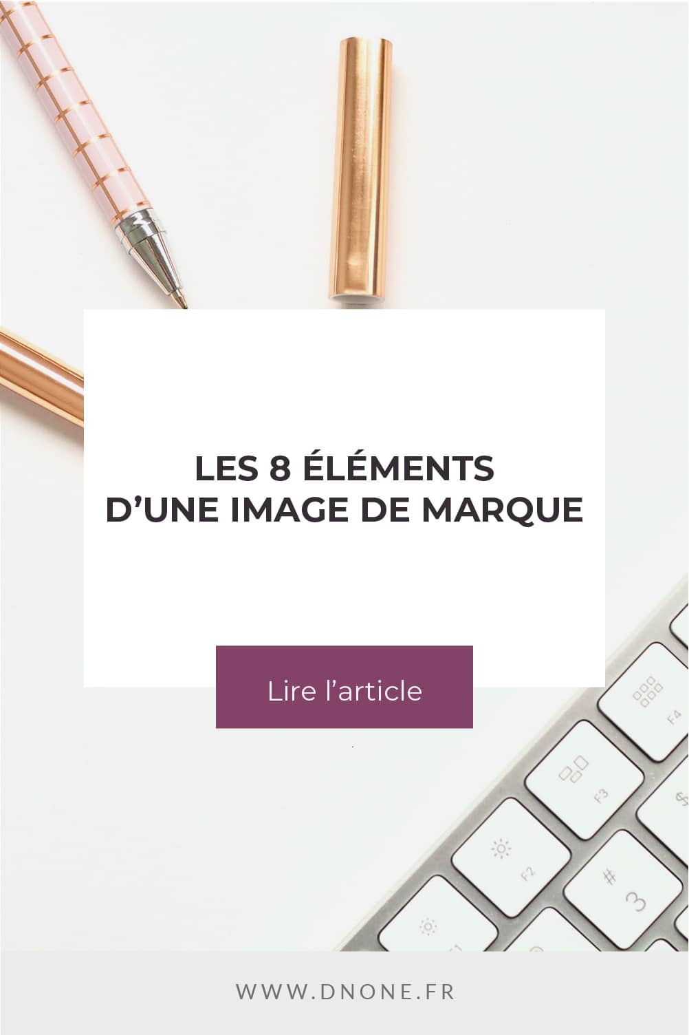 Épingle Pinterest Les 8 éléments d’une image de marque