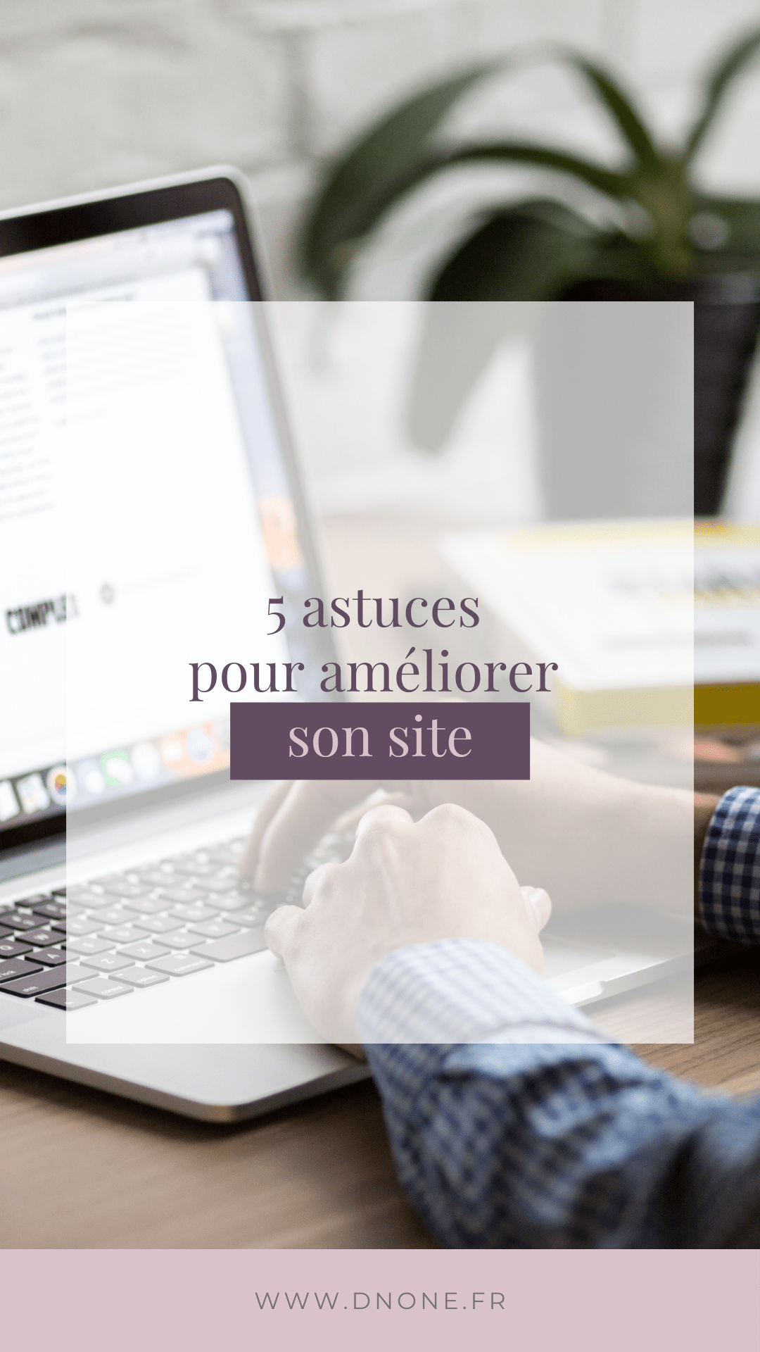 Épingle Pinterest 5 astuces pour améliorer son site