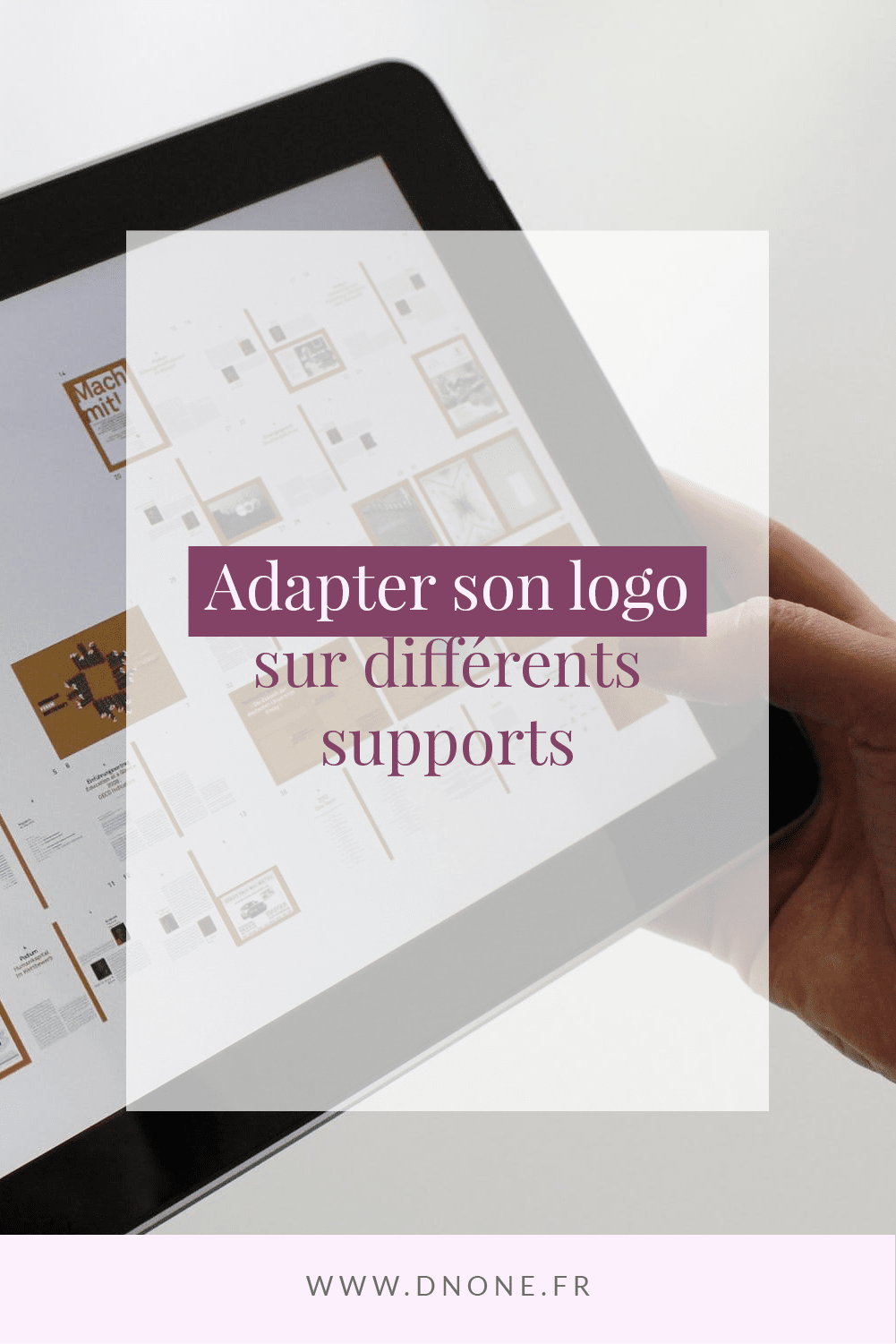 Épingle Pinterest Adapter son logo sur différents supports grâce aux déclinaisons