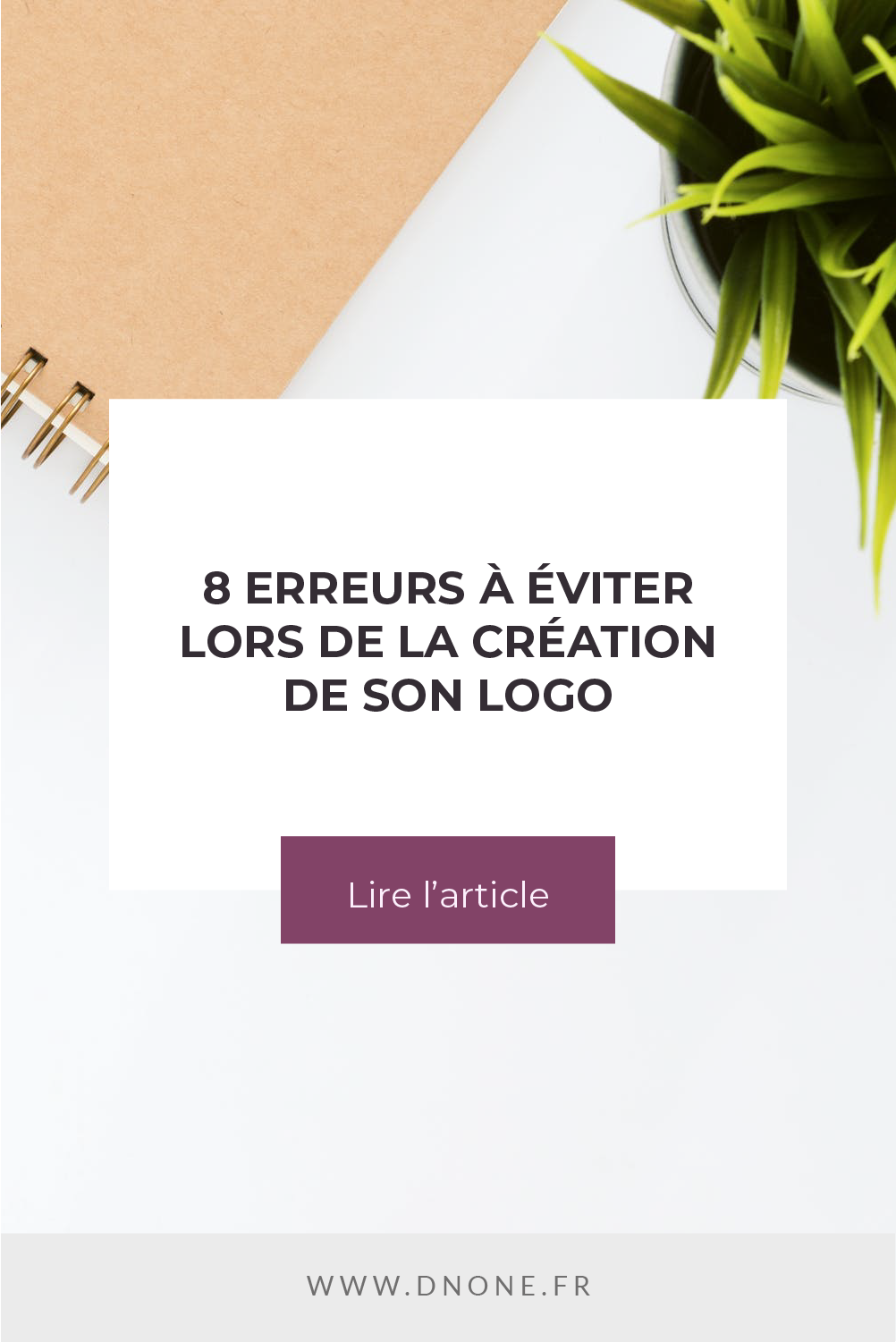 Épingle Pinterest 8 erreurs à éviter lors de la création de son logo