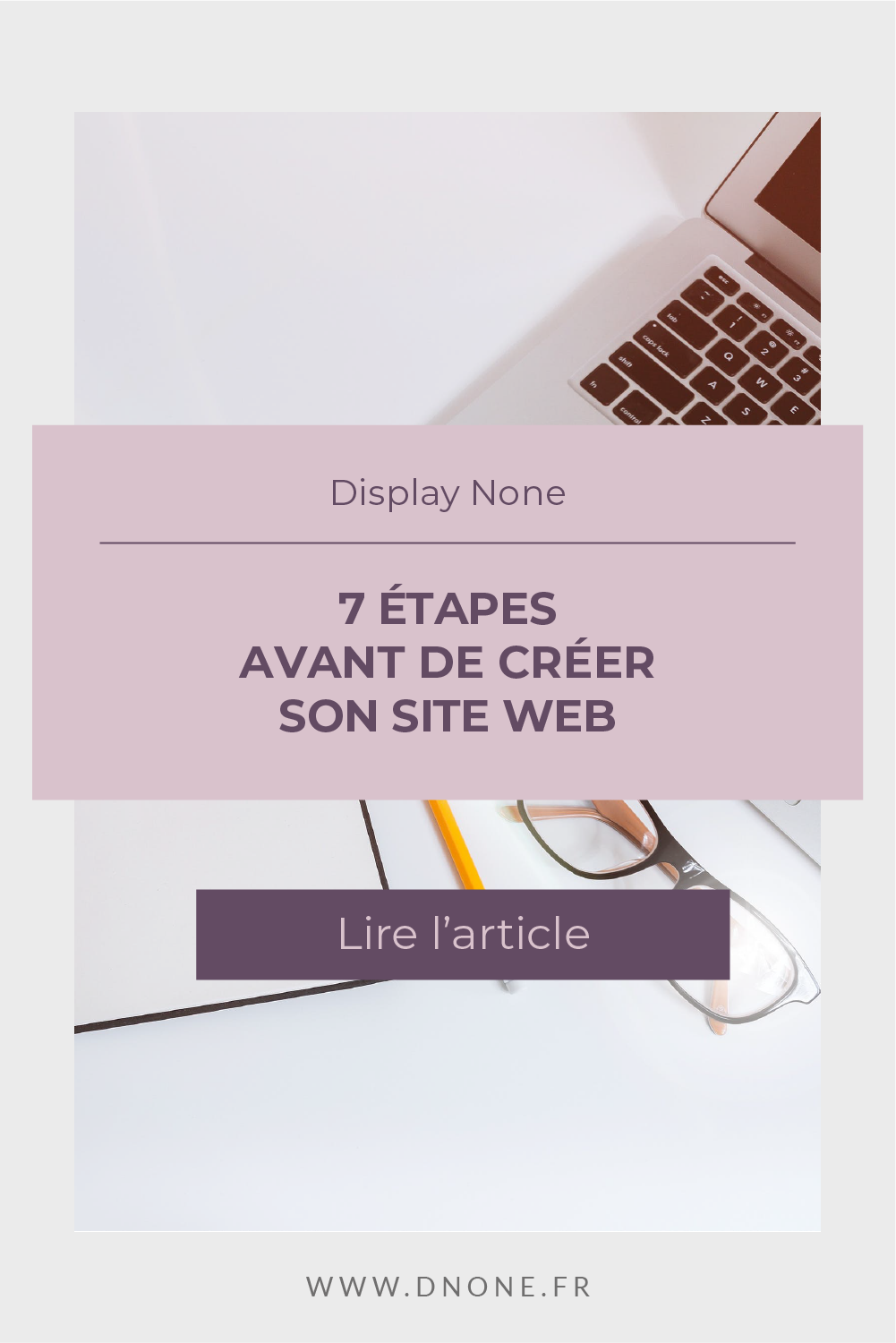 Épingle Pinterest 7 étapes avant de créer son site web