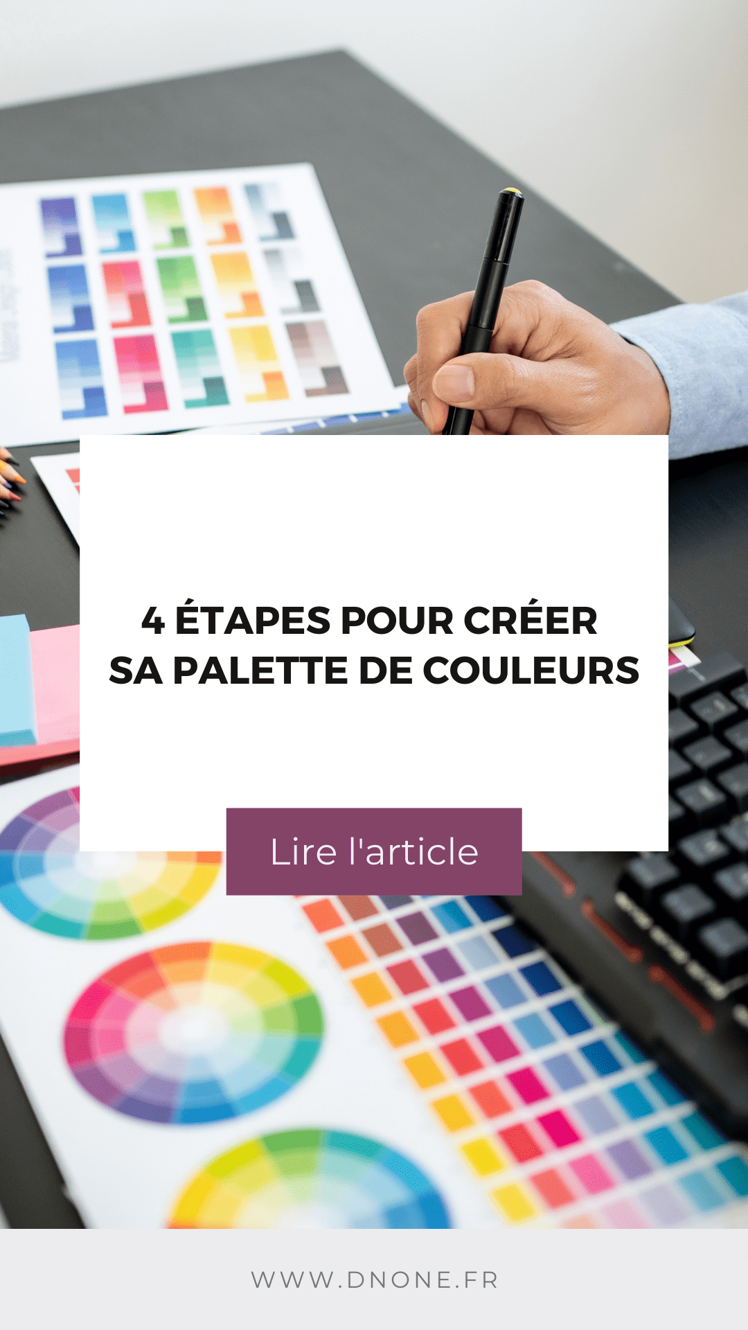 Épingle Pinterest 4 étapes pour créer sa palette de couleurs