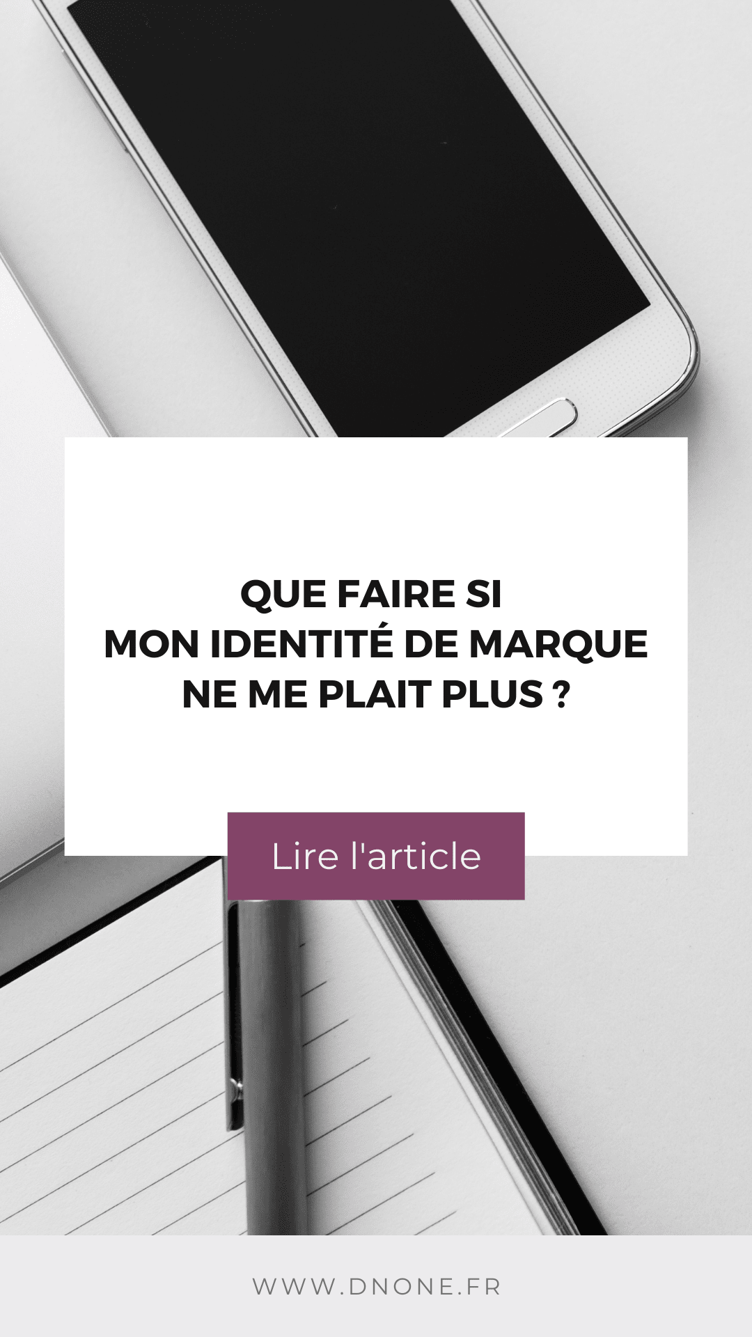 Épingle Pinterest Que faire si mon identité de marque ne me plait plus ?