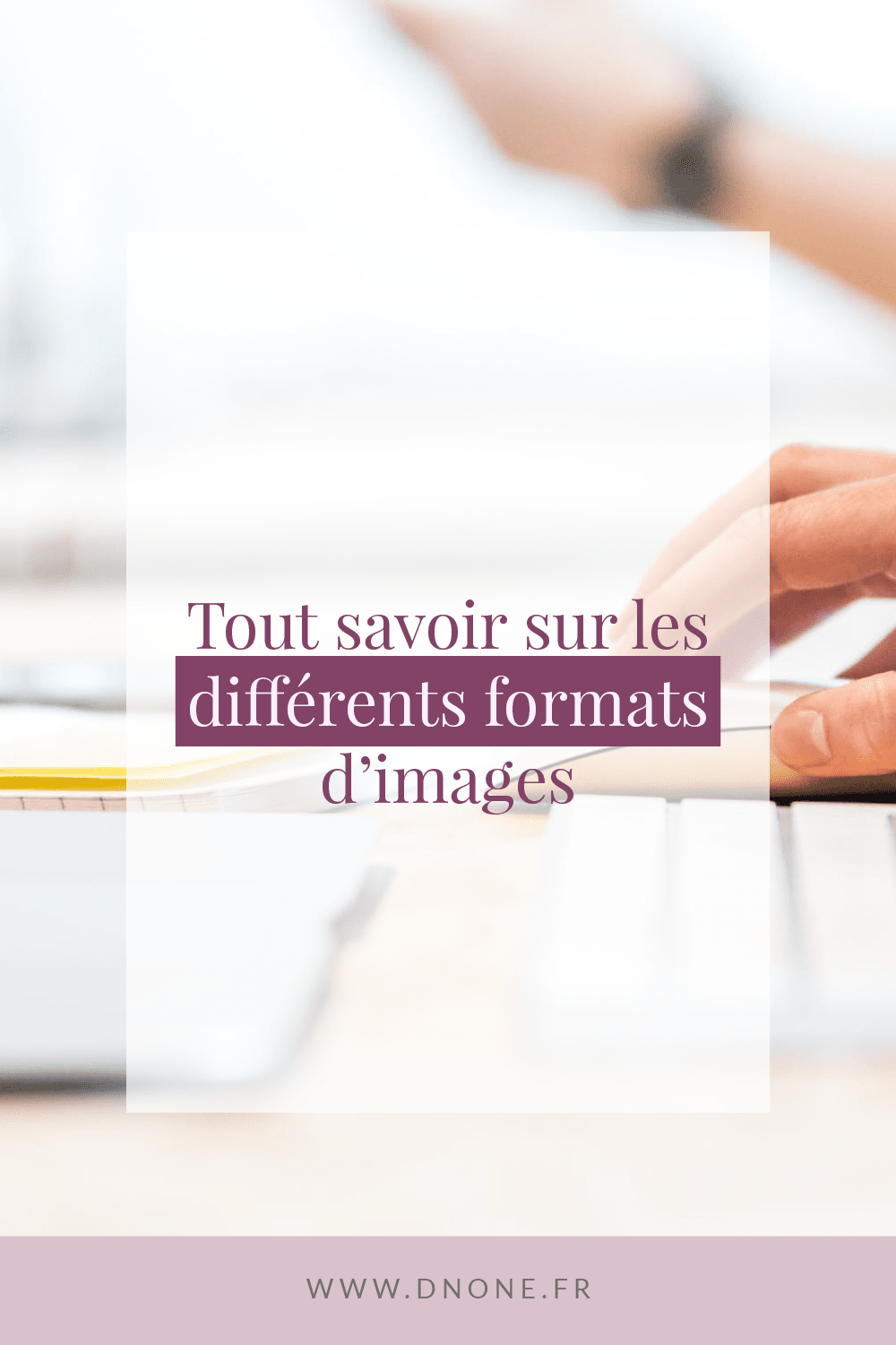 Épingle Pinterest Tout savoir sur les différents formats d’images