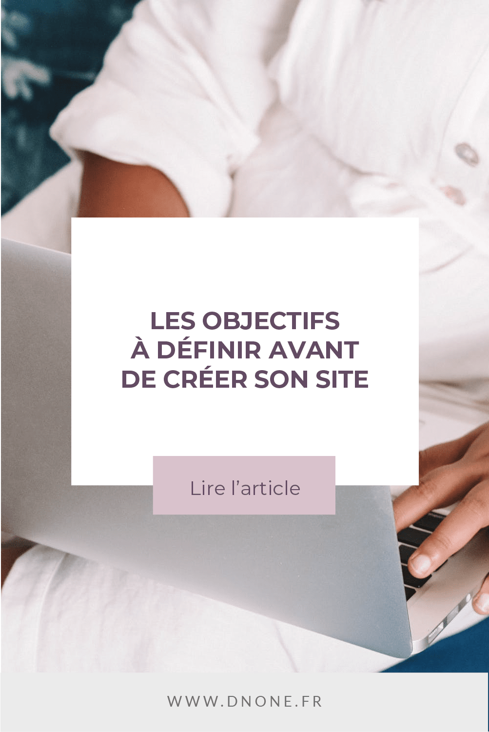 Épingle Pinterest Quels objectifs définir avant de créer son site web ?
