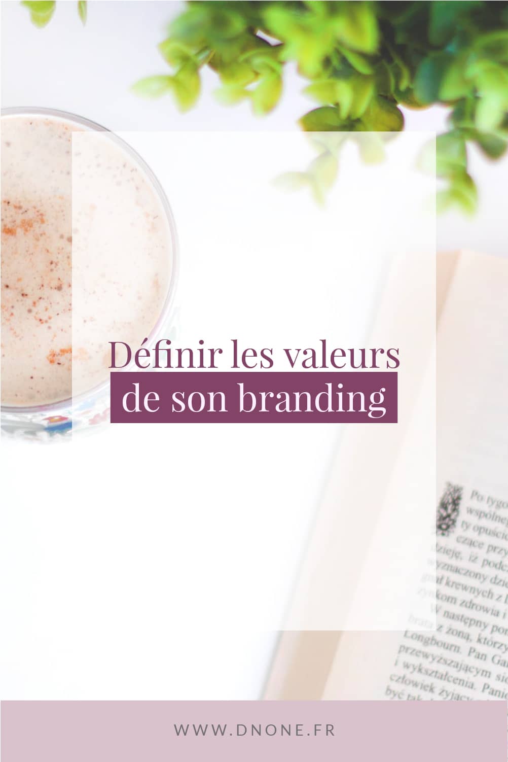 Épingle Pinterest Définir les valeurs de son branding