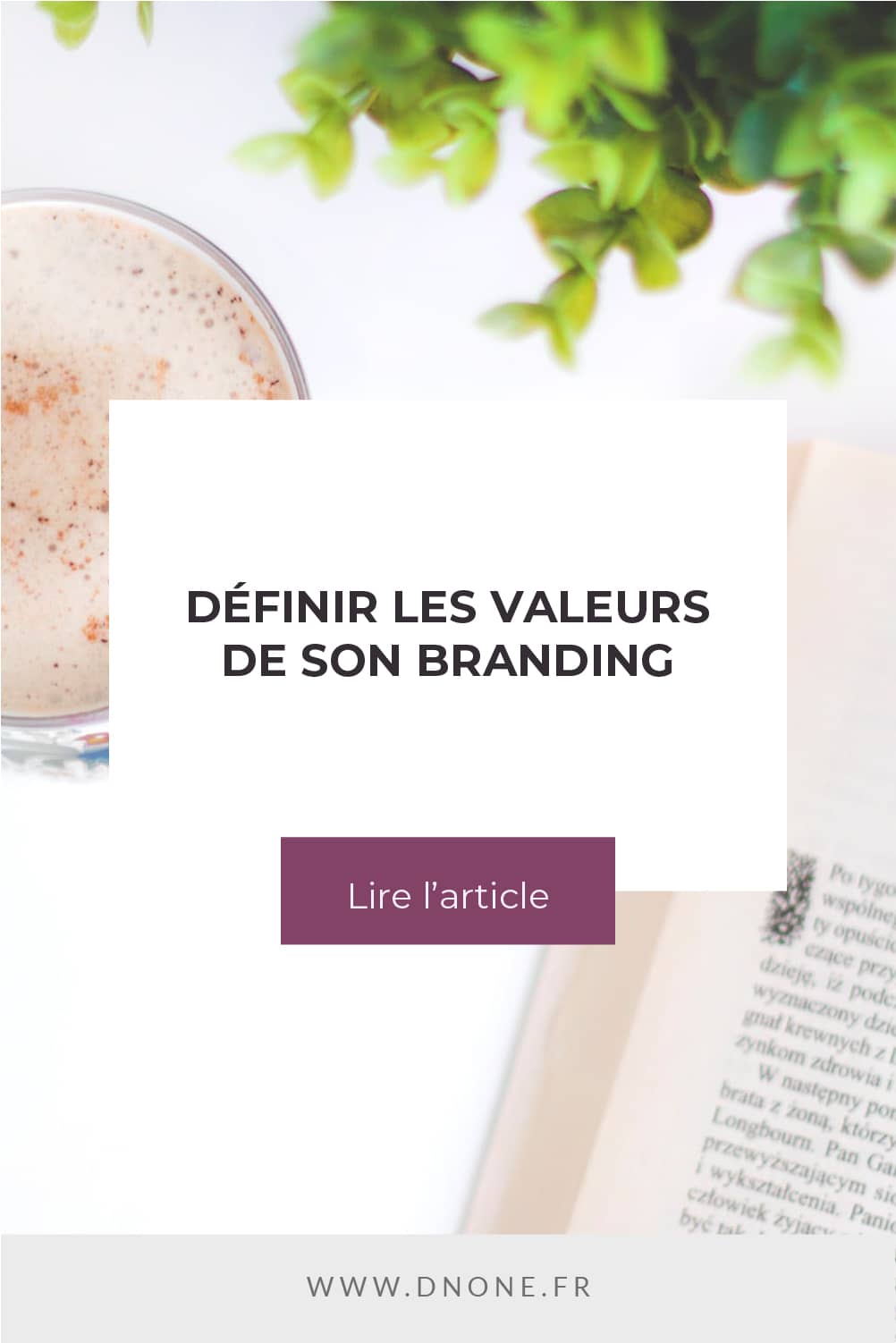 Épingle Pinterest Définir les valeurs de son branding