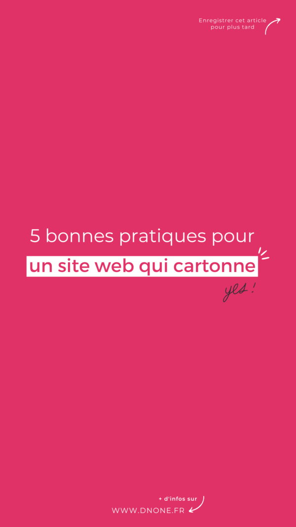 5 bonnes pratiques pour un site web qui cartonne