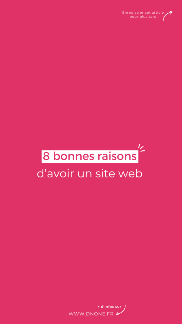 8 bonnes raisons </br>d’avoir un site web