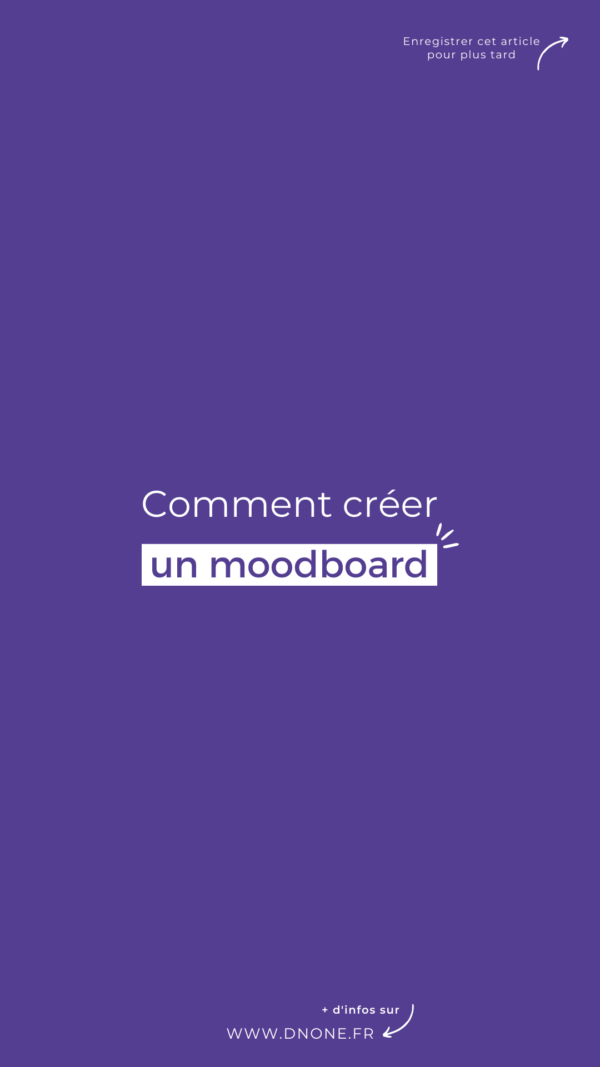 Comment créer un moodboard