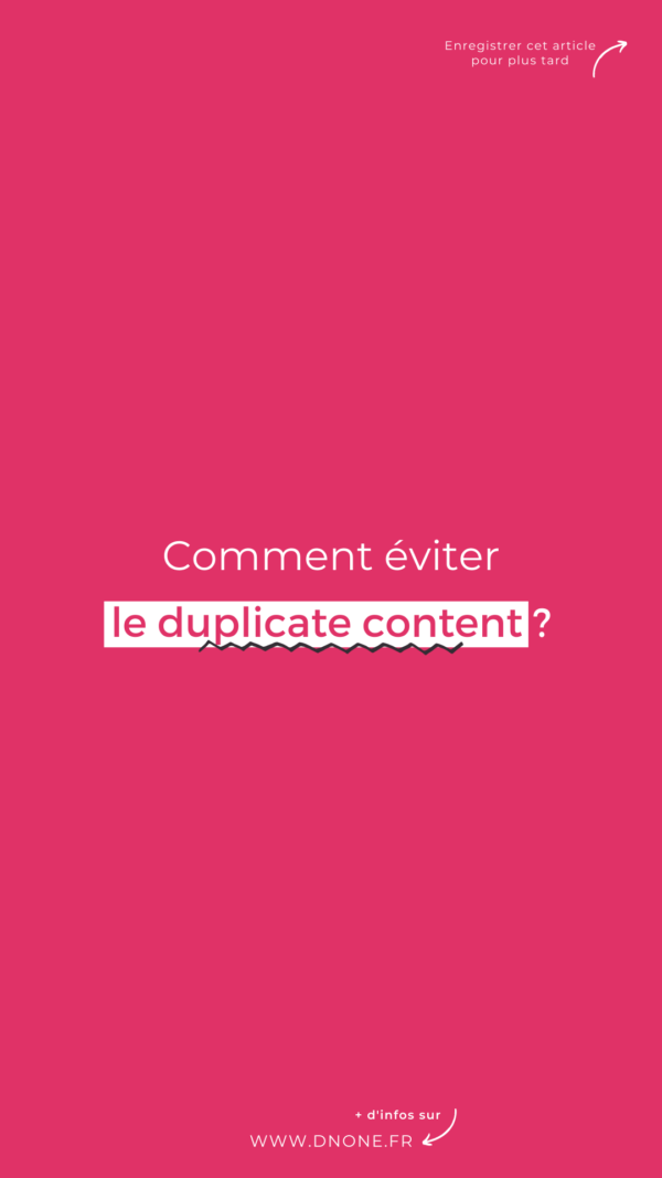Comment éviter </br>le duplicate content ?