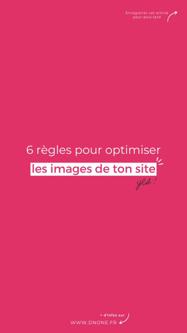 6 règles pour optimiser </br>les images de son site