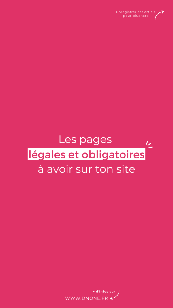 Les pages légales et obligatoires à ajouter à son site