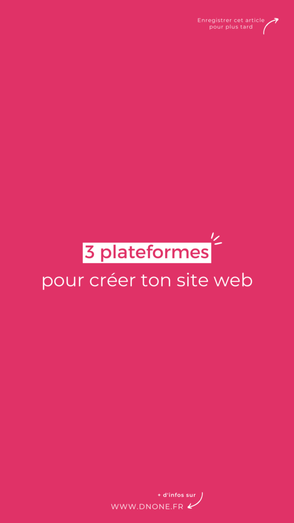 3 plateformes pour créer son site web